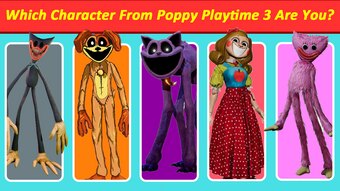 Which character from Chapter 3 of Poppy Playtime are you?
