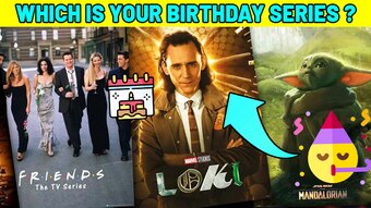Which series was released on your birthday?
